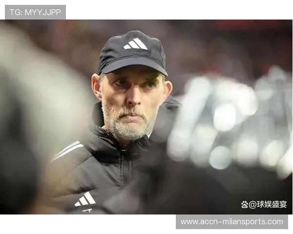 图赫尔赛前大爆粗口！拜仁内部压力前所未有